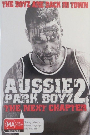 Aussie Park Boyz: The Next Chapter movie poster
