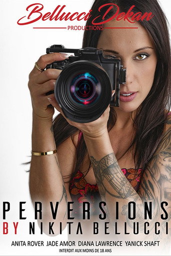 Perversions by Nikita Bellucci movie poster