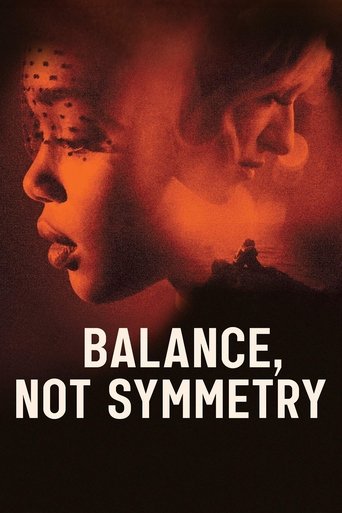 Balance, Not Symmetry movie poster