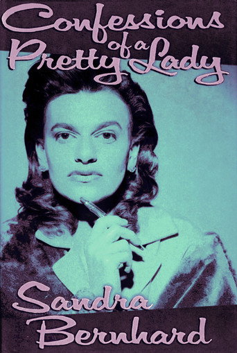 Sandra Bernhard: Confessions of a Pretty Lady movie poster