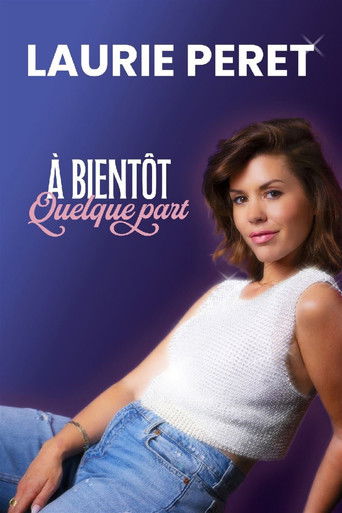 Laurie Peret - À bientôt quelque part movie poster