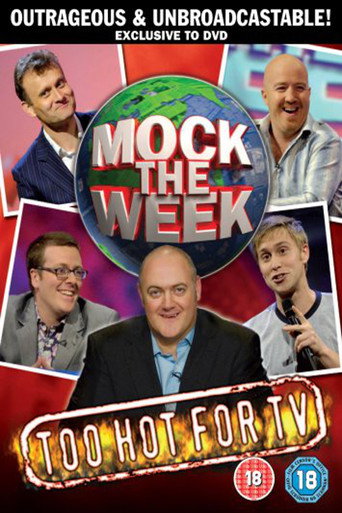 Mock the Week: Too Hot for TV movie poster