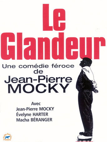 Le glandeur movie poster