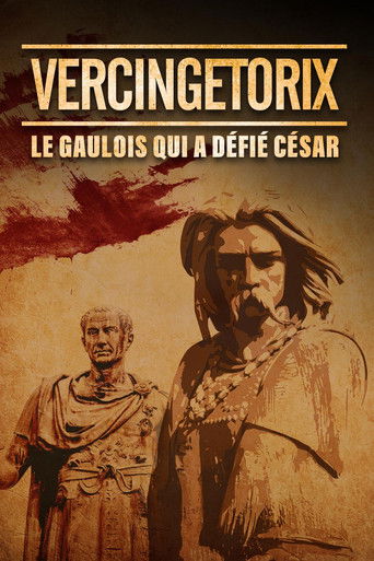 Vercingétorix : le Gaulois qui a défié César movie poster