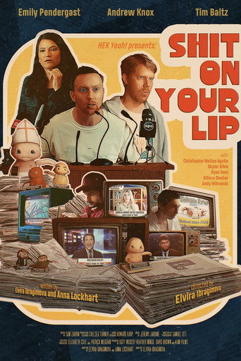 Shit on Your Lip movie poster