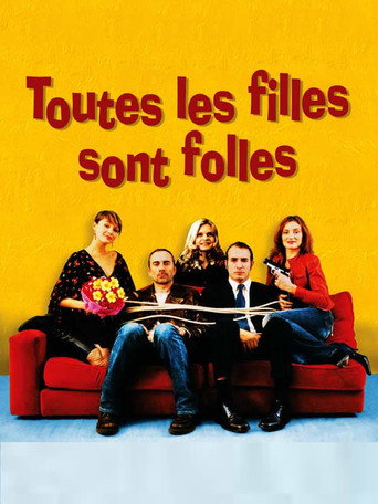 Toutes les filles sont folles movie poster