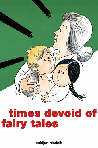 Times Devoid of Fairy Tales movie poster