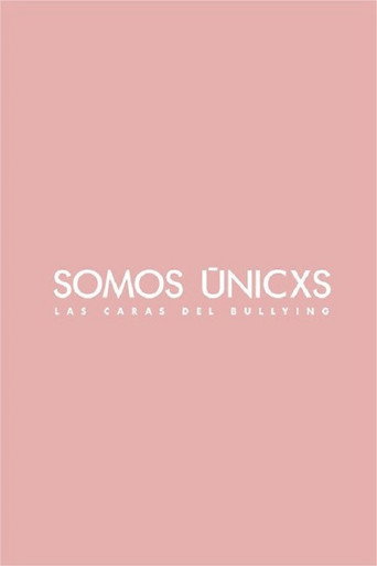 Somos únicxs: Las caras del bullying movie poster