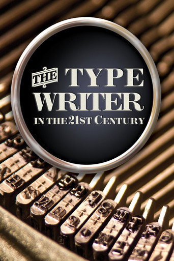 The Typewriter (In the 21st Century) movie poster
