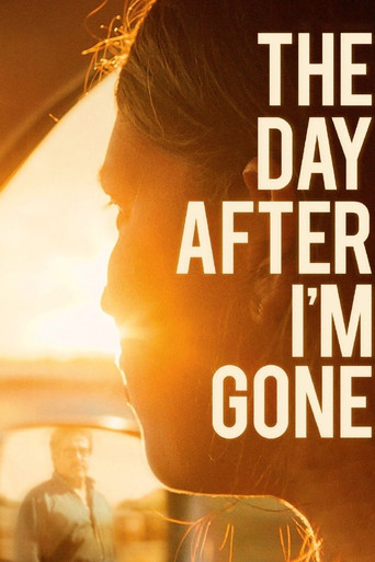 The Day After I'm Gone movie poster