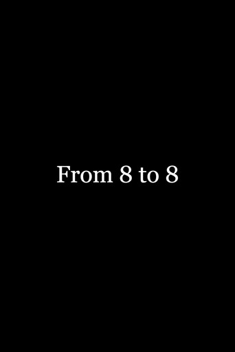 From 8 to 8 movie poster