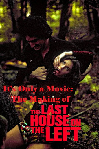 It's Only a Movie: The Making of 'Last House on the Left' movie poster
