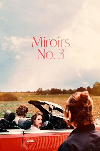 Miroirs No. 3 movie poster