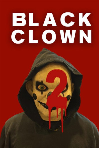 Black Clown 2 movie poster