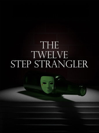 The Twelve Step Strangler movie poster