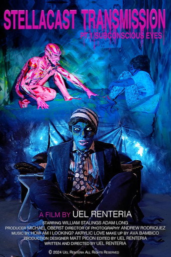 Stellacast Transmission: PT.1 Subconscious Eyes movie poster