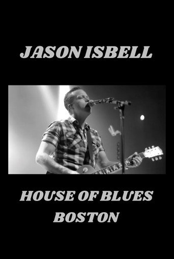 Jason Isbell - Live at House of Blues movie poster