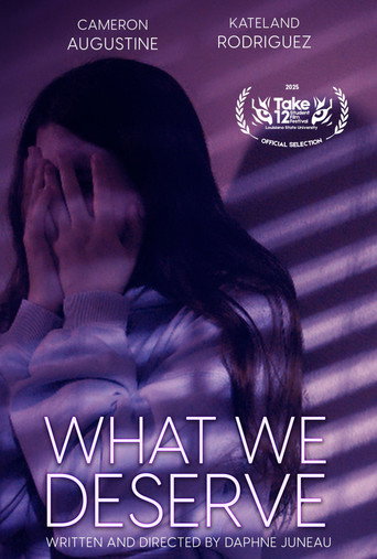What We Deserve movie poster