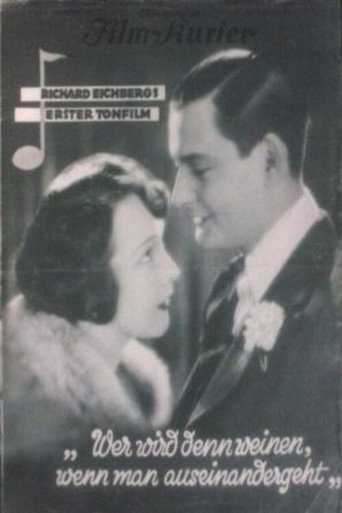 Wer wird denn weinen, wenn man auseinandergeht? movie poster