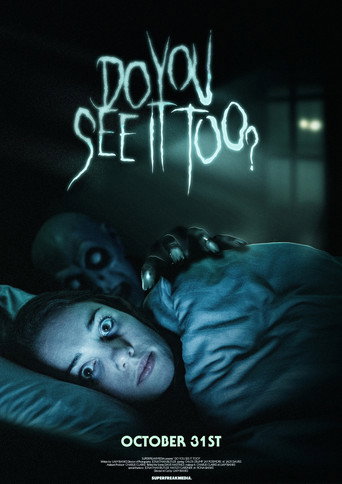 Do You See It Too? movie poster