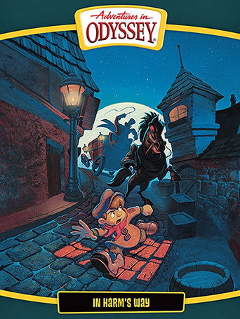 Adventures in Odyssey: In Harm's Way movie poster