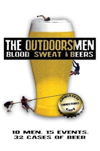 The Outdoorsmen: Blood, Sweat & Beers movie poster