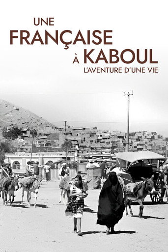Une Française à Kaboul : L'Aventure d'une vie movie poster