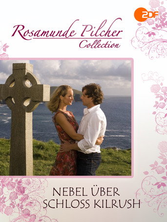 Rosamunde Pilcher: Nebel über Schloss Kilrush movie poster