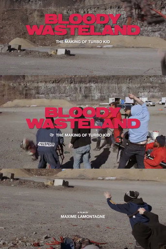 Bloody Wasteland: The Making of Turbo Kid movie poster