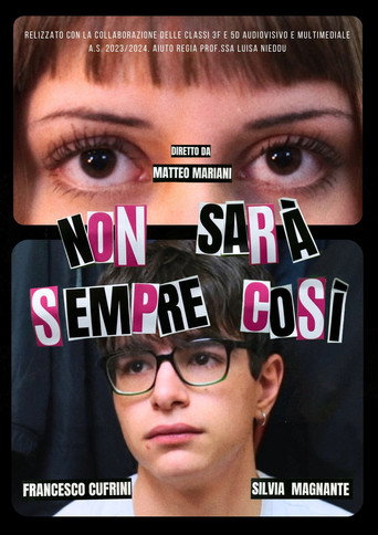 Non Sarà Sempre Così movie poster