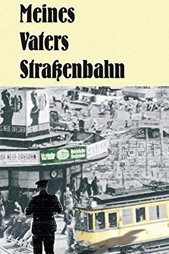 Meines Vaters Straßenbahn movie poster