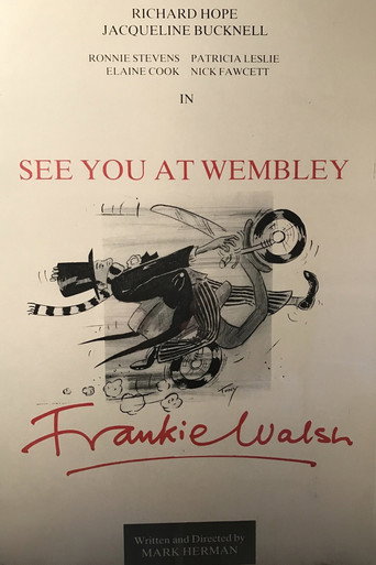 See You at Wembley, Frankie Walsh movie poster