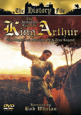 The Arthurian Legends: King Arthur movie poster