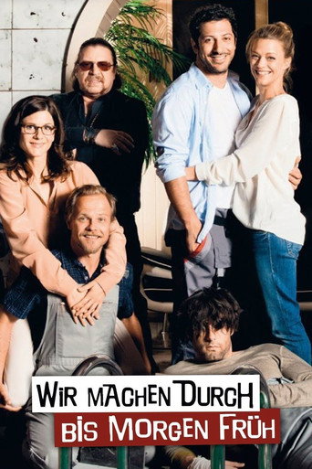 Wir machen durch bis morgen früh movie poster