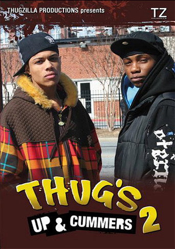 Thug's Up & Cummers 2 movie poster