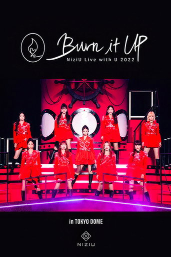 NiziU Live with U 2022 "Burn it Up" in TOKYO DOME movie poster
