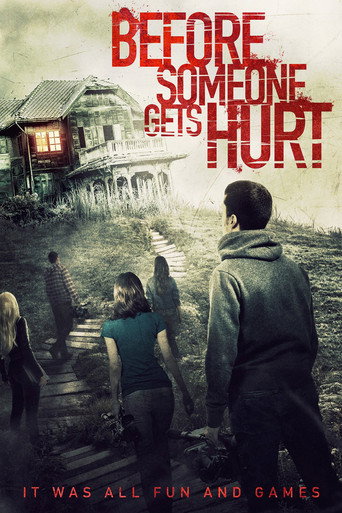 Before Someone Gets Hurt movie poster