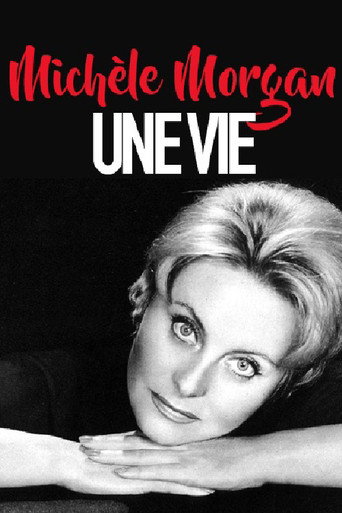 Michèle Morgan, une vie movie poster