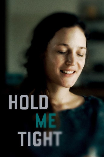 Hold Me Tight movie poster