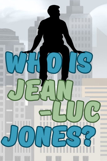 Who is Jean-Luc Jones?: BLOSSOM in Soda City movie poster