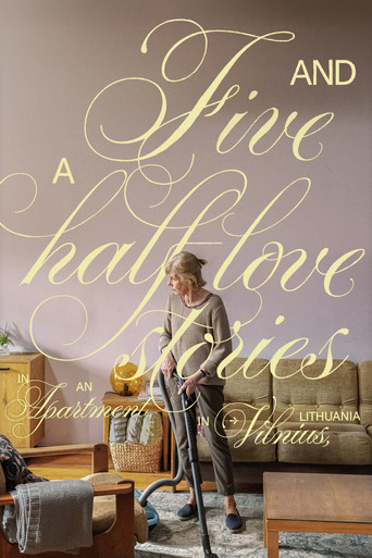 Five and a Half Love Stories in an Apartment in Vilnius, Lithuania movie poster