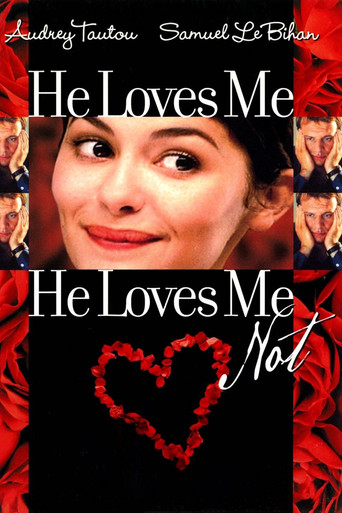 He Loves Me… He Loves Me Not movie poster