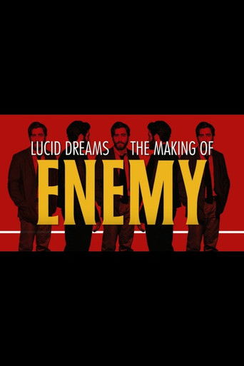 Lucid Dreams: The Making of Enemy movie poster