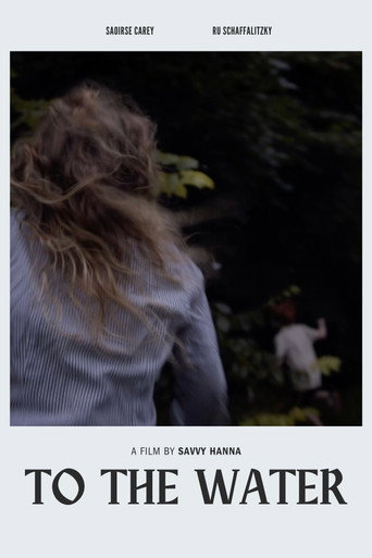 To The Water movie poster