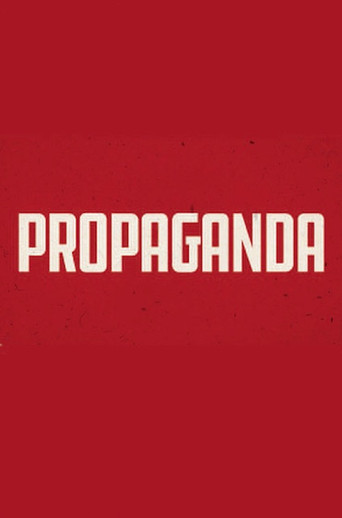 Propaganda: The Art of Selling Lies movie poster