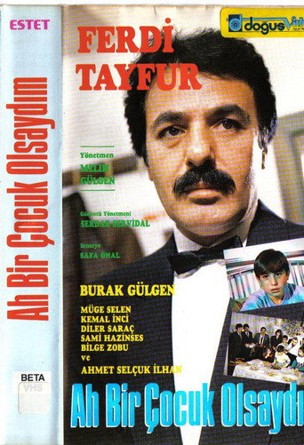 Ah Bir Çocuk Olsaydım movie poster