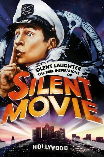 Silent Laughter: The Reel Inspirations of 'Silent Movie' movie poster