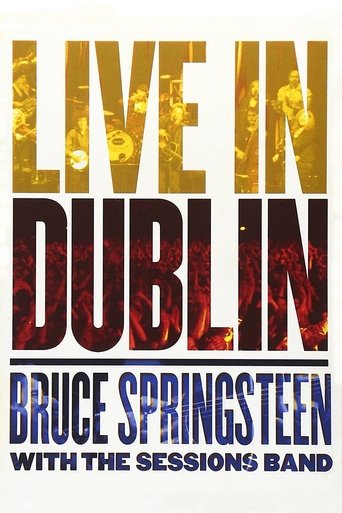 Bruce Springsteen with the Sessions Band: Live in Dublin movie poster
