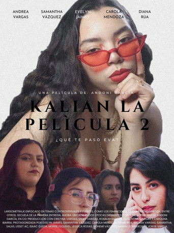 EVA KALIAN LA PELÍCULA 2 ¿QUÉ TE PASÓ EVA? movie poster