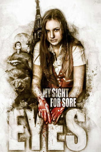 My Sight for Sore Eyes movie poster